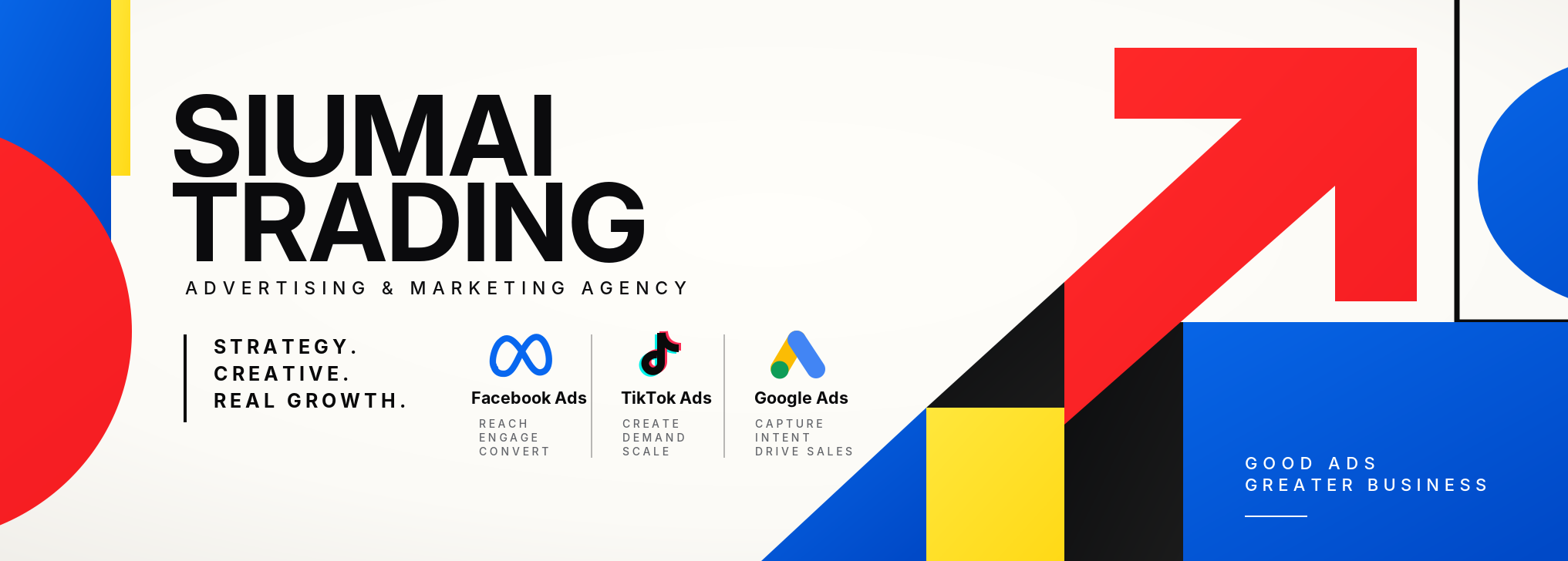 Siumai Trading campaign artwork with a rising red arrow and the words Strategy. Creative. Real Growth.